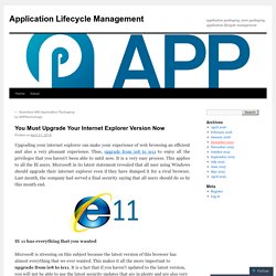 You Must Upgrade Your Internet Explorer Version Now