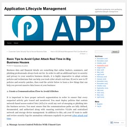 Basic Tips to Avoid Cyber Attack Real Time in Big Business Houses