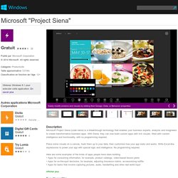 Application Microsoft "Project Siena" pour Windows dans Windows Store