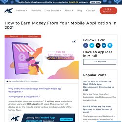 How to Earn Money From Your Mobile Application in 2021 – MobileCoderz