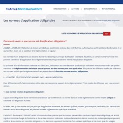 Les normes d'application obligatoire - France Normalisation
