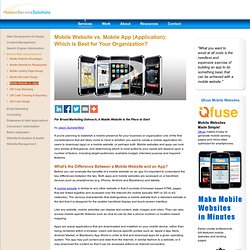 Mobile Website vs. Mobile App (Application) – Which is Best for Your Organization?