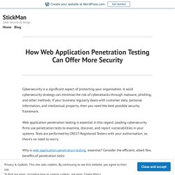 How Web Application Penetration Testing Can Offer More Security – StickMan