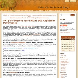 10 Tips to Improve your LINQ to SQL Application Performance