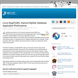 Linux HugeTLBfs: Improve MySQL Database Application Performance