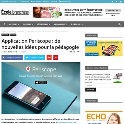 Application Periscope : de nouvelles idées pour la pédagogie