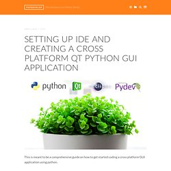 Setting up IDE and creating a cross platform Qt Python GUI application « Popdevelop – A developer team from Malmö, Sweden