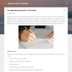 The application process for J1 visa waiver
