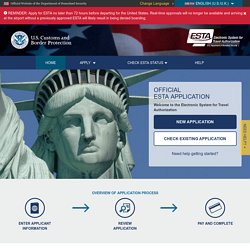 ESTA - Welcome to the Electronic System for Travel Authorization Web Site