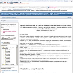 Décret n°72-678 du 20 juillet 1972 fixant les conditions d'application de la loi n° 70-9 du 2 janvier 1970 réglementant les conditions d'exercice des activités relatives à certaines opérations portant sur les immeubles et fonds de commerce