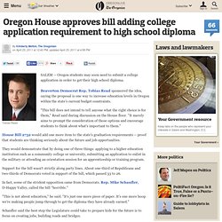Oregon House approves bill adding college application requirement to high school diploma