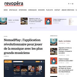 NomadPlay : l'application révolutionnaire pour jouer de la musique avec les plus grands musiciens