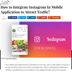 How to Integrate Instagram In mobile Application to attract Traffic?- Rootinfosol