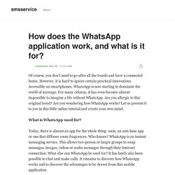 How does the WhatsApp application work, and what is it for?