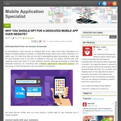 Why You Should Opt for a Dedicated Mobile App Over Website?