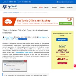Office 365 Export Application Cannot be Started: Solution to Resolve