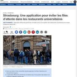 Strasbourg: Une application pour éviter les files d’attente dans les restaurants universitaires