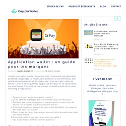 Application wallet : un guide pour les marques