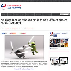 Applications: les musées américains préfèrent encore Apple à Android
