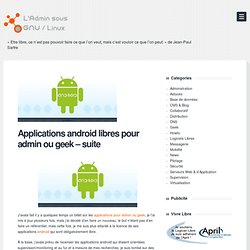Applications android libres pour admin ou geek - suite