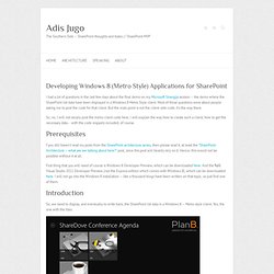 Developing Windows 8 (Metro Style) Applications for SharePoint « Architecture « Adis Jugo