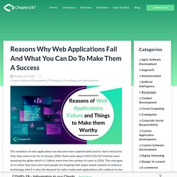 Reasons of Web Applications Failure and Things to Make them Worthy