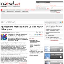 Applications mobiles multi-OS : les MEAP débarquent