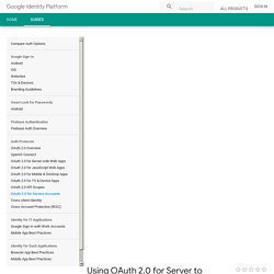 Using OAuth 2.0 for Server to Server Applications  