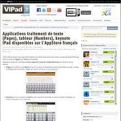 Applications traitement de texte (Pages), tableur (Numbers), keynote iPad disponibles sur l'AppStore français