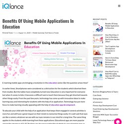 Benefits of Using Mobile Applications in Education