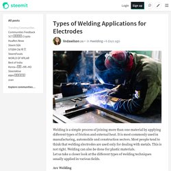 Types of Welding Applications for Electrodes