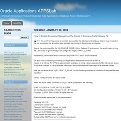 How to Enable Enterprise Manager on the Oracle E-Business Suite Release 12