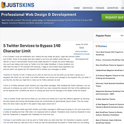 5 Twitter Services and Applications to Bypass 140 Character Limit (Firefox extensions included)