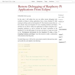 Remote Debugging of Raspberry Pi Applications From Eclipse · Hertaville.com