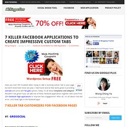 7 Killer Facebook Applications to Create Impressive Custom Tabs