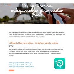 Les applications indispensables pour visiter Paris – Lodgis Blog