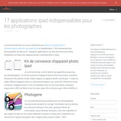 17 applications Ipad indispensables pour les photographes