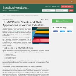 UHMW Plastic Sheets and Their Applications in Various Industries - Best Business Local Member Article By