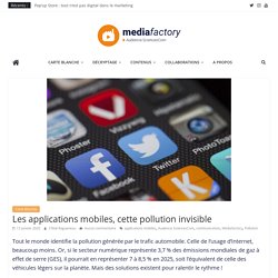 Les applications mobiles, cette pollution invisible – Mediafactory