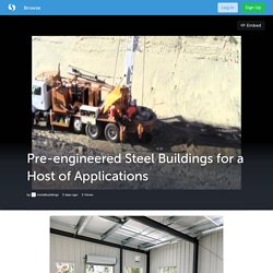 Pre-engineered Steel Buildings for a Host of Applications (with image) · metalbuildings