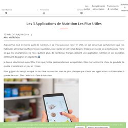Les 3 Applications de Nutrition Gratuites Les Plus Utiles - 2019