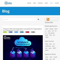 5 Reasons Why SaaS Applications are perfect for Organisations