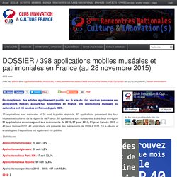 DOSSIER / 398 applications mobiles muséales et patrimoniales en France (au 20 décembre 2015)