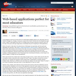 Web-based applications perfect for most educators | Education IT | ZDNet.com