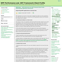 Improving WPF applications startup time - WPF Performance and .NET Framework Client Profile