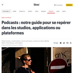 Podcasts : notre guide pour se repérer dans les studios, applications ou plateformes - Radio