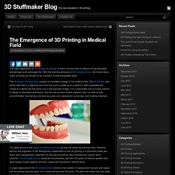 Applications of 3D Printers in Medical Field