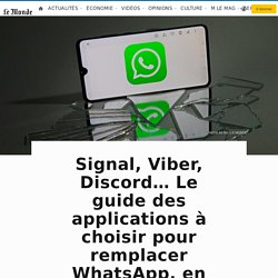 Signal, Viber, Discord… Le guide des applications à choisir pour remplacer WhatsApp, en fonction de vos usages