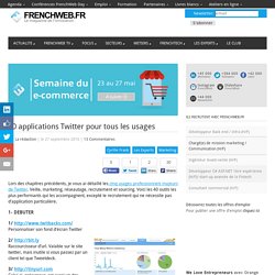 40 applications Twitter pour tous les usages