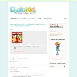 DeclicKids, applis enfants - catalogue critique d'applications iPad iPhone Android WebDeclicKids, applis enfants - catalogue critique d'applications iPad iPhone Andr